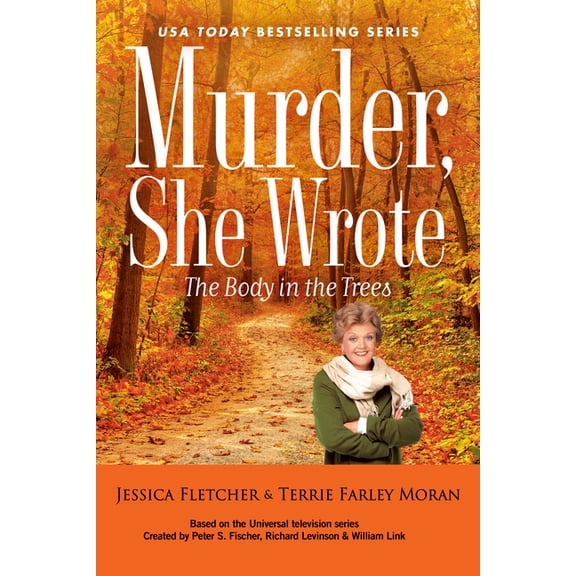 Murder, She Wrote Murder, She Wrote: The Body in the Trees, (Hardcover)