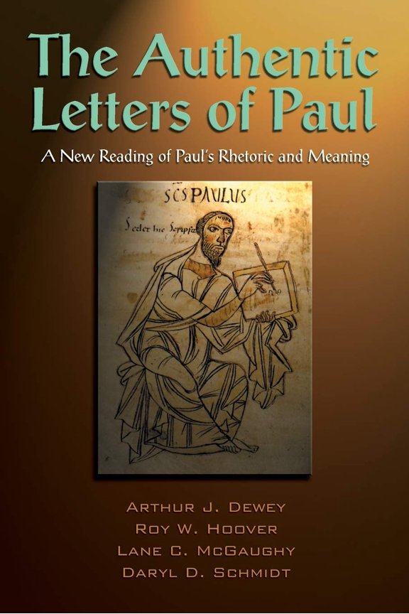 Pre-Owned The Authentic Letters of Paul (Paperback) 1598150197 9781598150193