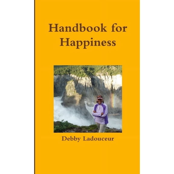 Handbook for Happiness, (Paperback)
