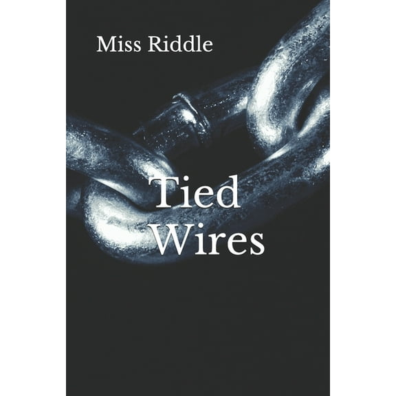Tied Wires (Paperback)