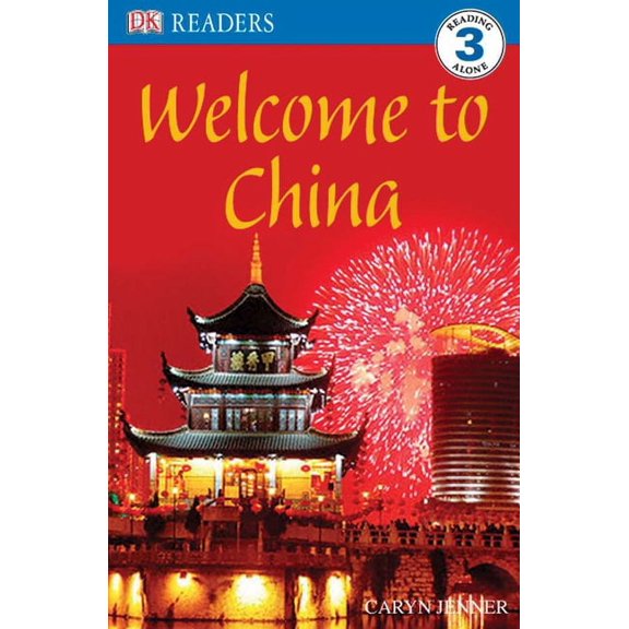 DK Readers Level 3: DK Readers L3: Welcome to China (Paperback)