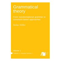 Grammatical Theory Vol. 1