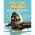 thumbnail image 2 of Rescuing Rialto: une Histoire de Loutre de Mer pour Bébé, 2 of 2