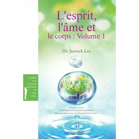 L'esprit, l'âme et le corps: Volume 1(French Edition): Volume 1(, (Paperback)