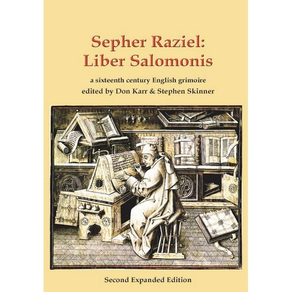Sourceworks of Ceremonial Magic Sepher Raziel: Liber Salomonis: a 16th century Latin & English grimoire, Book 6, (Paperback)