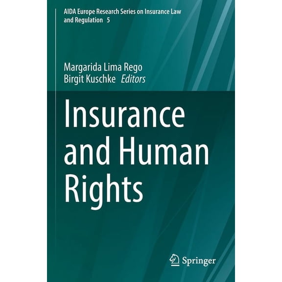 Aida Europe Research Insurance Law and R Insurance and Human Rights, Book 5, (Paperback)