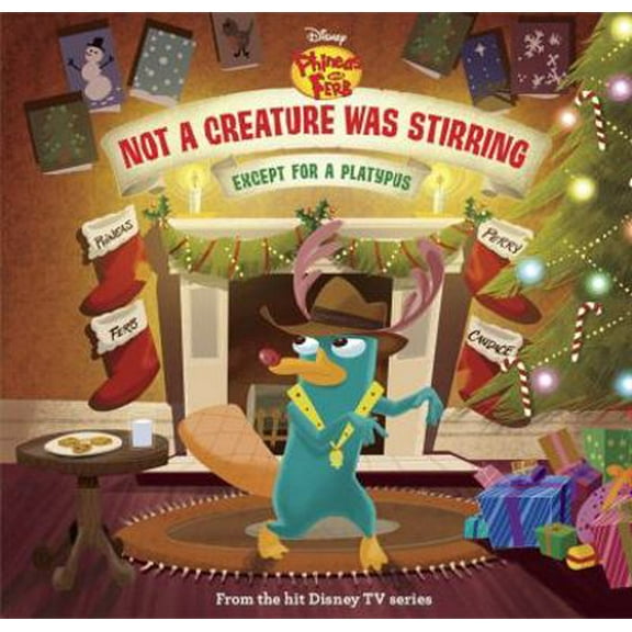 Pre-Owned Phineas and Ferb: Not a Creature Was Stirring, Except for a Platypus (Hardcover) 1423168267 9781423168263