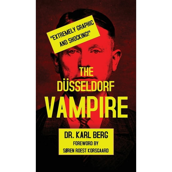 The DÃ¼sseldorf Vampire, (Hardcover)