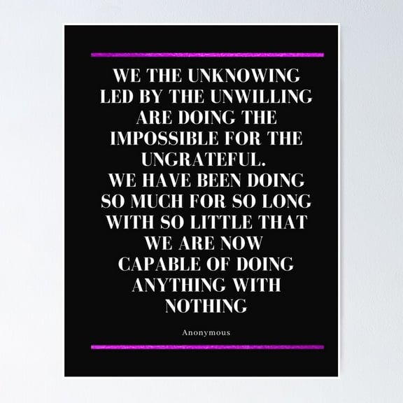 We The Unknowing Poster- Unframed Poster | Wall Art | Perfect For Home Decor & Gifts, 8x12
