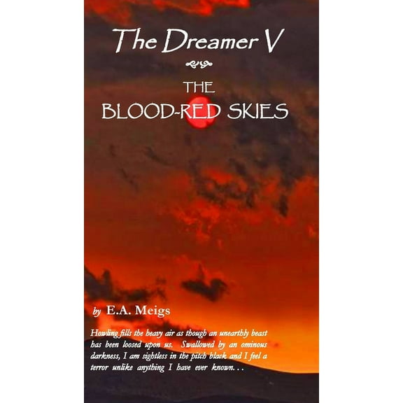The Dreamer V The Blood-Red Skies, (Hardcover)