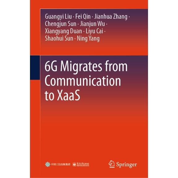 6g Migrates from Communication to Xaas, (Hardcover)