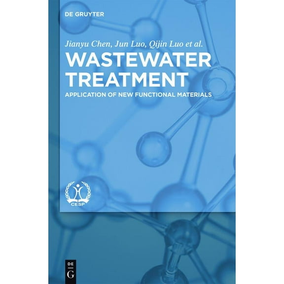 Wastewater Treatment: Application of New Functional Materials, (Hardcover)