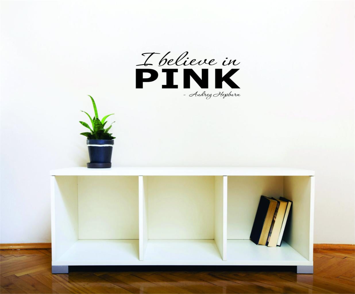Do It Yourself Wall Decal Sticker I Believe In Pink Audrey Hepburn