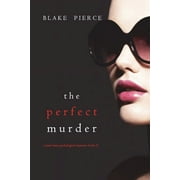 The Perfect Murder (A Jessie Hunt Psychological Suspense Thriller-Book Twenty-One) (Paperback)