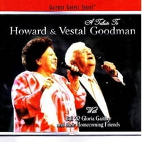 Bill Gaither - A Tribute to Howard & Vestal Goodman - Music & Performance - CD