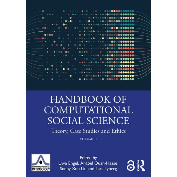 European Association of Methodology Handbook of Computational Social Science, Volume 1: Theory, Case Studies and Ethics, (Paperback)