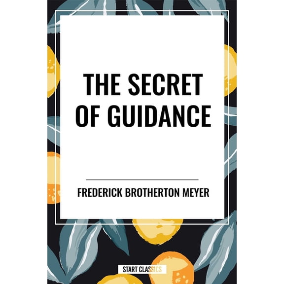Secret of Guidance, (Hardcover)