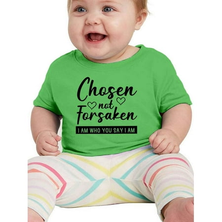 

Chosen Not Forsaken T-Shirt Infant -Smartprints Designs 24 Months