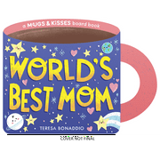 World's Best Mom (a Mugs and Kisses Mother's Day Shaped Board Book for Toddlers) (Board Book)