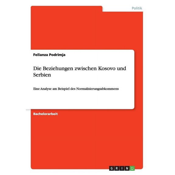 Die Beziehungen zwischen Kosovo und Serbien (Paperback)