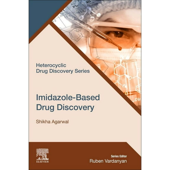 Heterocyclic Drug Discovery Imidazole-Based Drug Discovery, (Paperback)