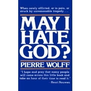 May I Hate God?