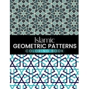 GILBA YELISA Islamic Geometric Patterns Coloring Book: Beautiful Large Print Arabic Designs For Adults And Teens Stress Relief And Relaxation