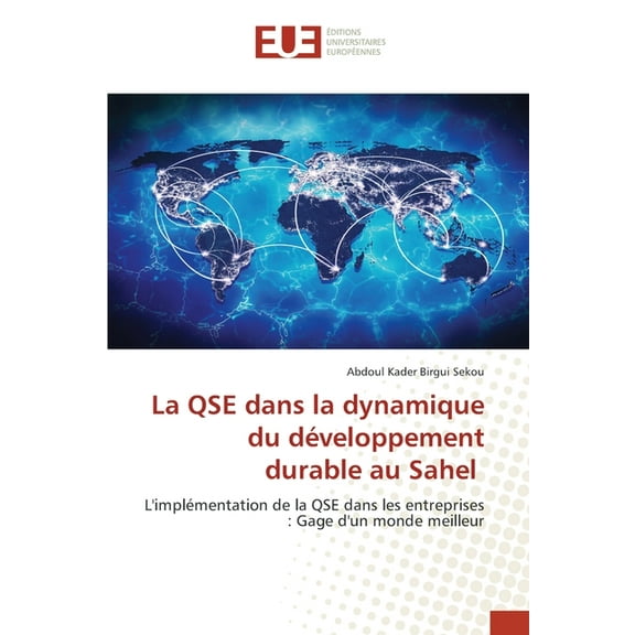 La QSE dans la dynamique du développement durable au Sahel, (Paperback)
