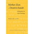 thumbnail image 1 of Pre-Owned Studies in Biblical Literature: Mother Zion in Deutero-Isaiah: A Metaphor for Zion Theology (Hardcover), 1 of 1