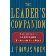thumbnail image 1 of Pre-Owned The Leader's Companion: Insights on Leadership Through the Ages (Paperback) by J Thomas Wren, 1 of 1