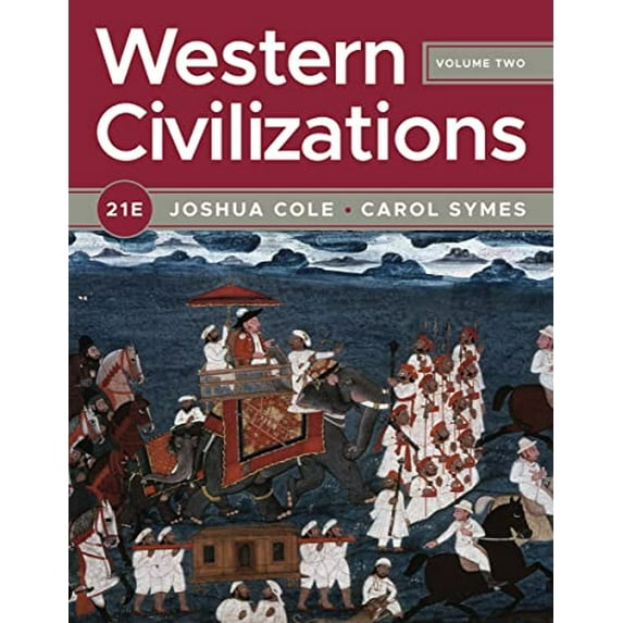 Pre-Owned Western Civilizations (Volume 2), 9781324042600, 1324042605, Paperback, 21st Twenty-First Full ed. edition