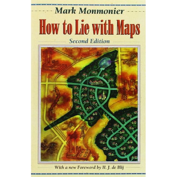 Pre-Owned How to Lie with Maps (Paperback) 0226534219 9780226534213