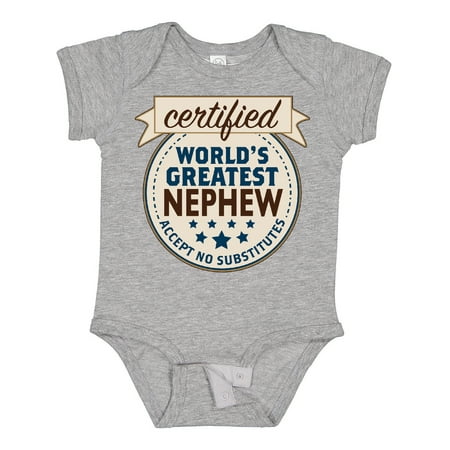 

Inktastic Certified World s Greatest Nephew Accept No Substitutes Gift Baby Boy Bodysuit