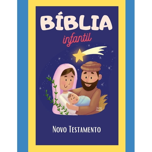Bíblia Infantil: Bíblia Infantil : Novo Testamento (Series #2) (Paperback)