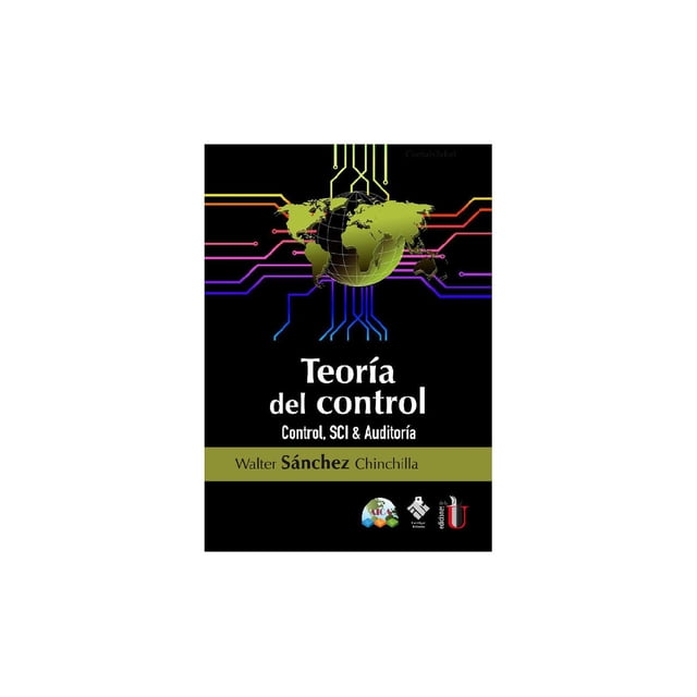 Teoría del control. Control,SCI & Auditoría Ediciones de la U 9789587626308
