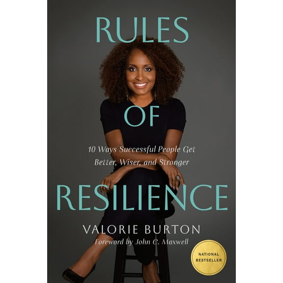 Rules of Resilience: 10 Ways Successful People Get Better, Wiser, and Stronger, (Paperback)