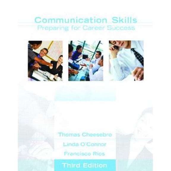 Pre-Owned Communication Skills: Preparing for Career Success (Neteffect Series) (Paperback) 0132327961 9780132327961