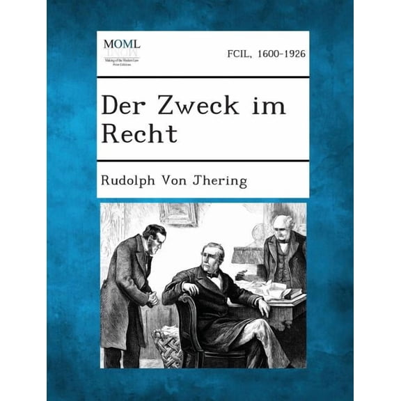 Der Zweck Im Recht, (Paperback)