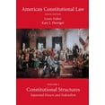 thumbnail image 1 of Pre-Owned American Constitutional Law, Volume 1: Constitutional Structures: Separated Powers and Federalism (Paperback) 1594609543 9781594609541, 1 of 1