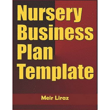 Nursery Business Plan Template (Paperback)