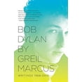 thumbnail image 1 of Bob Dylan par Greil Marcus: Écrits 1968-2010, 1 of 2