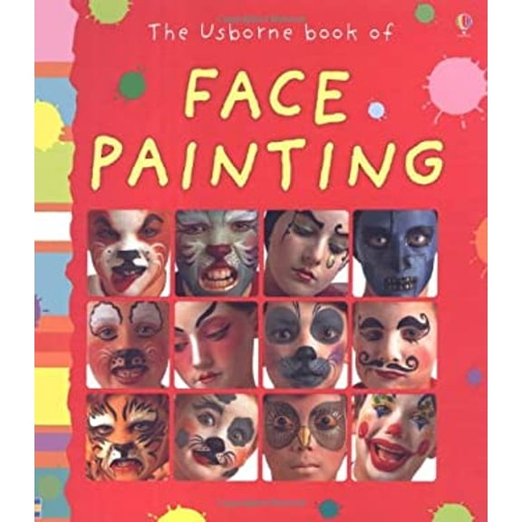 Pre-Owned The Usborne Book of Face Painting (Spiral-bound) 0746085192 9780746085196