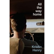 All the Way Home : A Story Told in Poems (Paperback)
