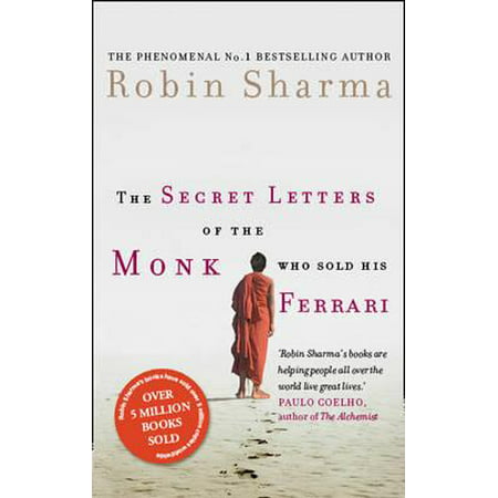 Secret Letters of the Monk Who Sold His Ferrari (Robin Sharma Best Novels)