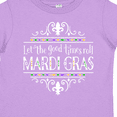 thumbnail image 4 of Inktastic Let the Good Times Roll Mardi Gras Boys or Girls Toddler T-Shirt, 4 of 5