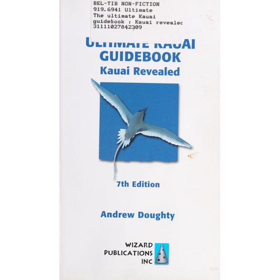 Pre-Owned The Ultimate Kauai Guidebook: Kauai Revealed, 9780981461014, 0981461018, Paperback, 7 edition