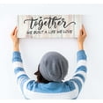 thumbnail image 2 of Inkdotpot Stretched Canvas Quotes Wall Art Decor, Together We Built A Life We Love Wall Decor- 6 x 17 Rustic Wall Art Sign- Farmhouse Decor Faux Plaque Sign, 2 of 8