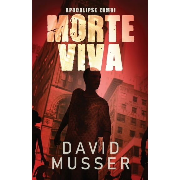 Morte Viva - Apocalipse Zumbi (Paperback)