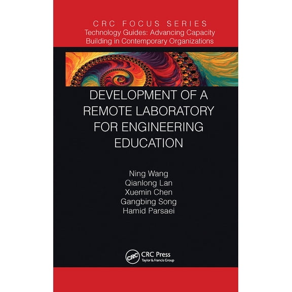 Technology Guides Development of a Remote Laboratory for Engineering Education, (Paperback)