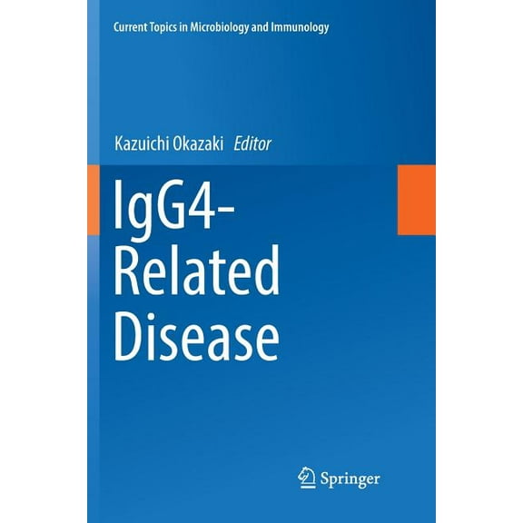 Current Topics in Microbiology and Immmu Igg4-Related Disease, Book 401, (Paperback)